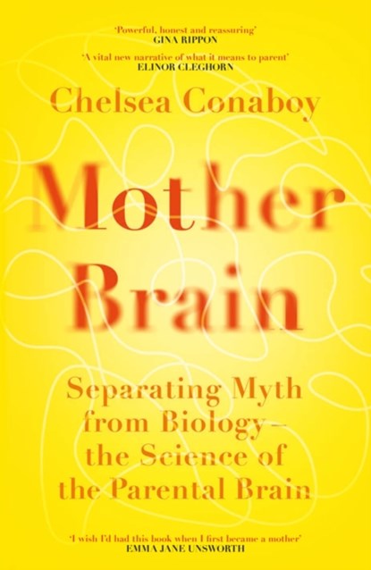 Mother Brain, Chelsea Conaboy - Gebonden - 9781474618366