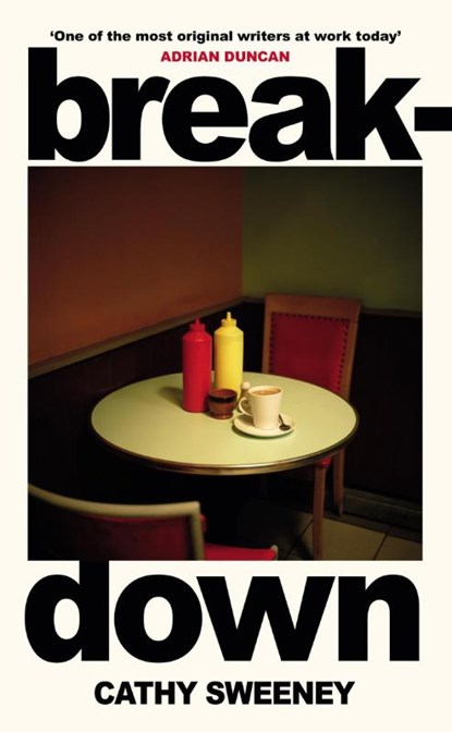 Breakdown, SWEENEY,  Cathy - Paperback - 9781474618526
