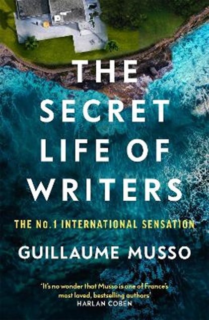 The Secret Life of Writers, MUSSO,  Guillaume - Gebonden - 9781474619127