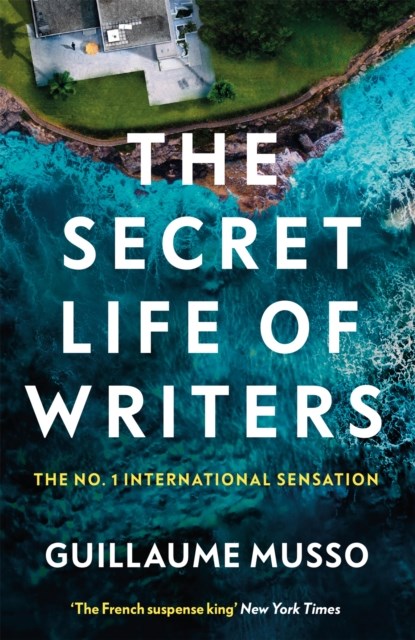 The Secret Life of Writers, Guillaume Musso - Paperback - 9781474619141
