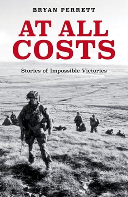 At All Costs, Bryan Perrett - Ebook - 9781474619189