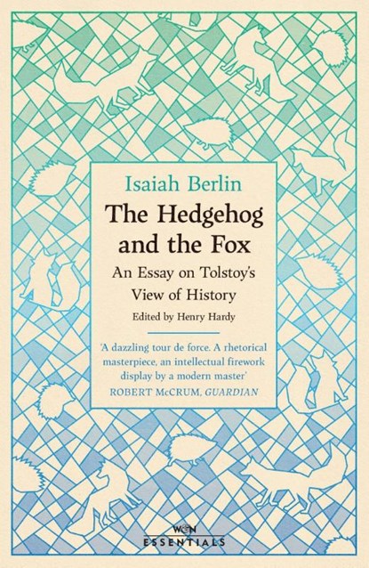 The Hedgehog And The Fox, Isaiah Berlin - Paperback - 9781474619707