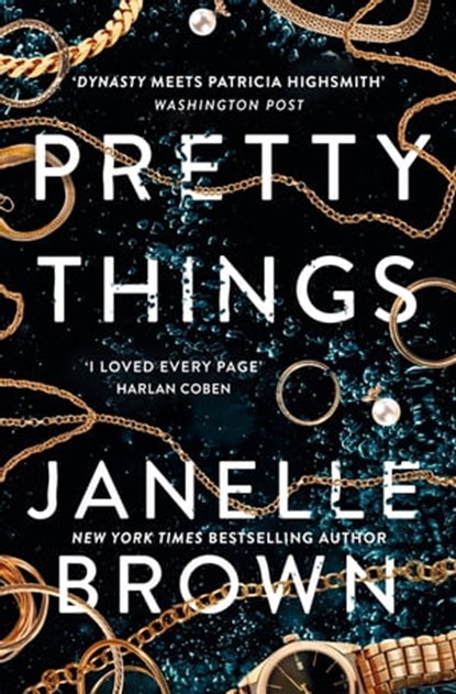 Pretty Things, Janelle Brown - Ebook - 9781474619738