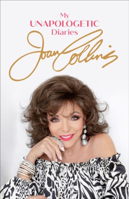My Unapologetic Diaries, Joan Collins - Paperback - 9781474621298