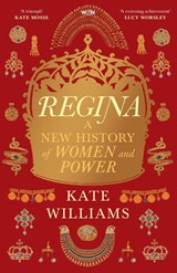 Regina - Kate Williams - 9781474621359