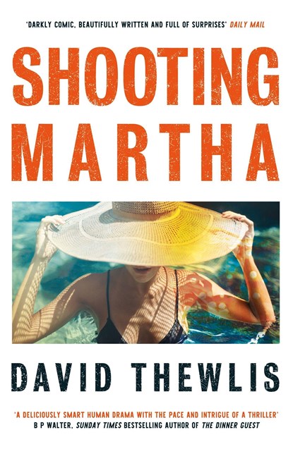 Shooting Martha, David Thewlis - Paperback - 9781474621557