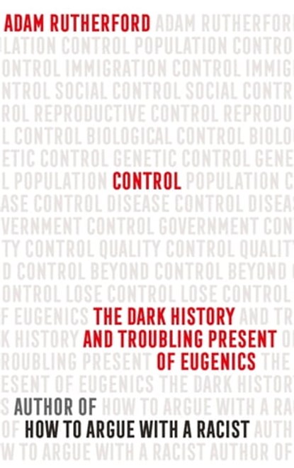 Control, Adam Rutherford - Ebook - 9781474622400