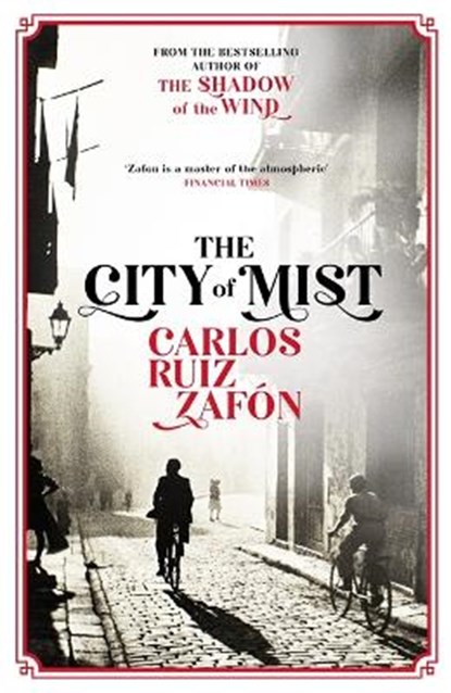 The City of Mist, ZAFON,  Carlos Ruiz - Gebonden - 9781474623117