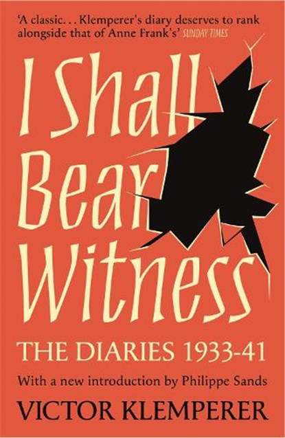I Shall Bear Witness, Victor Klemperer - Paperback - 9781474623179
