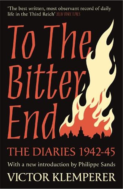 To The Bitter End, Victor Klemperer - Paperback - 9781474623186