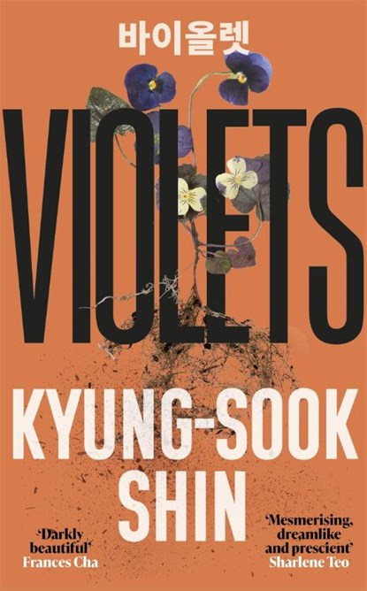 Violets, Kyung-Sook Shin - Gebonden - 9781474623544
