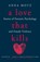A Love That Kills, Anna Motz - Gebonden - 9781474624343