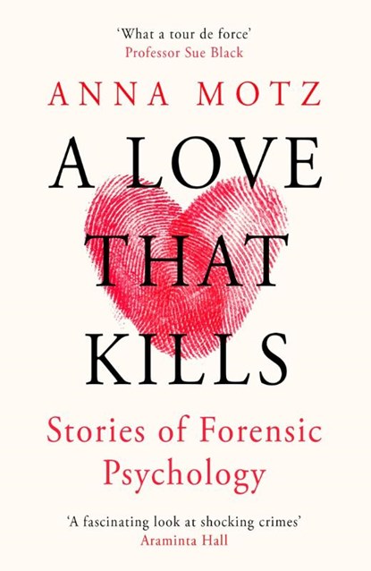 A Love That Kills, Anna Motz - Paperback - 9781474624367