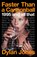 Faster Than A Cannonball, Dylan Jones - Paperback - 9781474624596