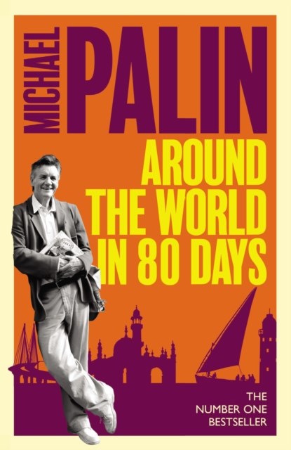 Around The World In Eighty Days, Michael Palin - Paperback - 9781474625791