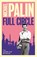 Full Circle, Michael Palin - Paperback - 9781474625814