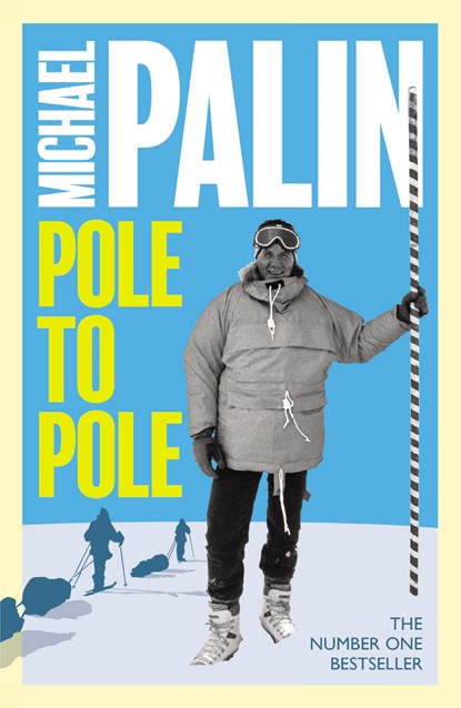 Pole To Pole, Michael Palin - Paperback - 9781474625821