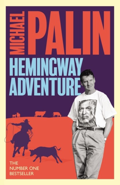 Michael Palin's Hemingway Adventure, Michael Palin - Paperback - 9781474625838