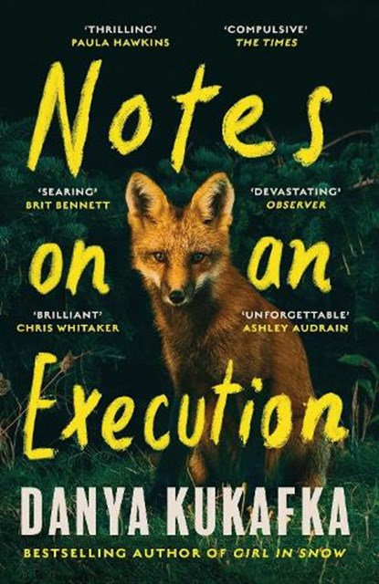 Notes on an Execution, Danya Kukafka - Paperback - 9781474625975