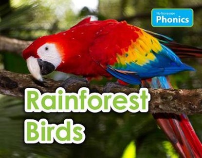 Rainforest Birds, Elizabeth Nonweiler - Paperback - 9781474707732