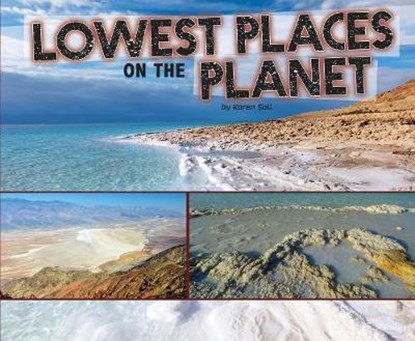 Lowest Places on the Planet, SOLL,  Karen - Paperback - 9781474712705
