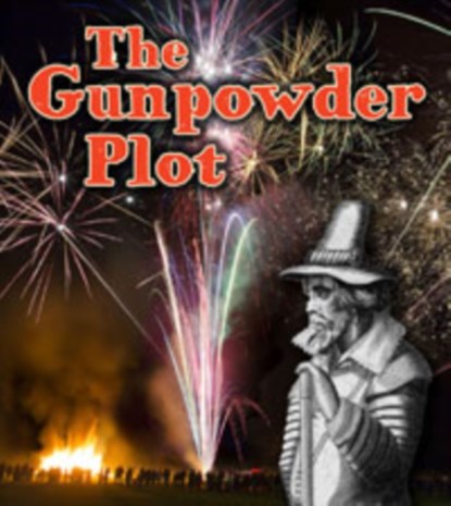 The Gunpowder Plot, Helen Cox Cannons - Paperback - 9781474714464