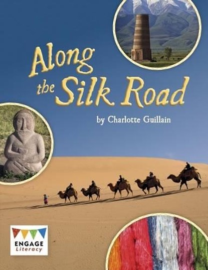 Along the Silk Road, GUILLAIN,  Charlotte - Paperback - 9781474717830