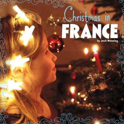 Christmas in France, MANNING,  Jack - Gebonden - 9781474725736
