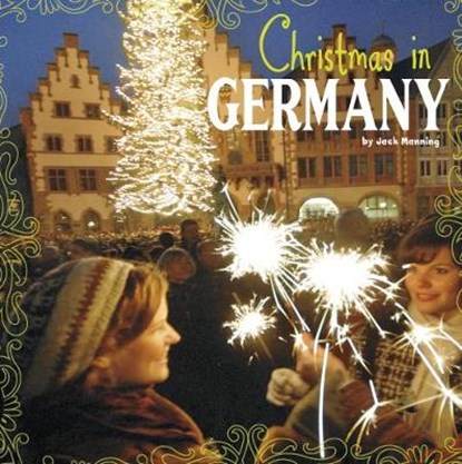 Christmas in Germany, Jack Manning - Paperback - 9781474725767