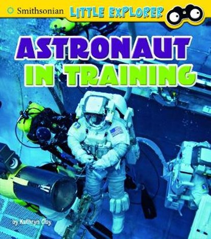 Astronaut in Training, Kathryn Clay - Gebonden - 9781474733038