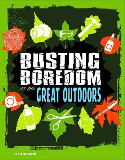 Busting Boredom in the Great Outdoors, Tyler Omoth - Gebonden - 9781474736909