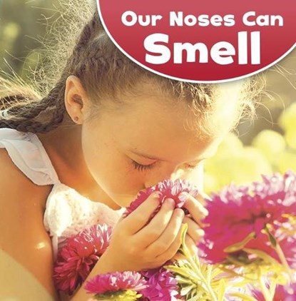 Our Noses Can Smell, JODI LYN,  PhD Wheeler-Toppen - Paperback - 9781474741774