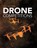 Incredible Drone Competitions, ADAMSON,  Thomas K. - Paperback - 9781474744614