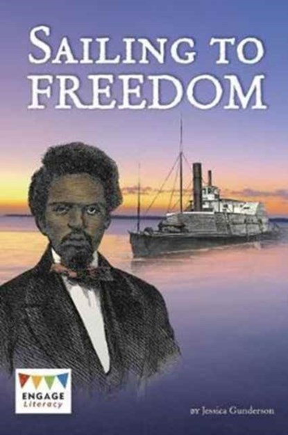 Sailing to Freedom, Jessica Gunderson - Paperback - 9781474745918