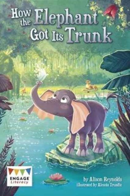 How the Elephant Got Its Trunk, Alison Reynolds - Paperback - 9781474747080