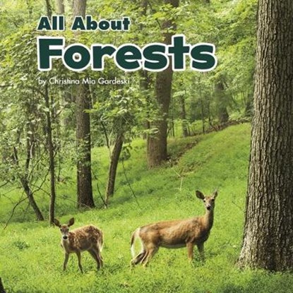 All About Forests, GARDESKI,  Christina Mia - Paperback - 9781474747257