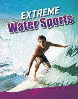 Extreme Water Sports - BUTLER,  Erin K. - 9781474748018