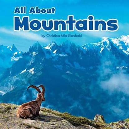 All About Mountains, Christina Mia Gardeski - Gebonden - 9781474752640
