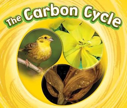 The Carbon Cycle, IPCIZADE,  Catherine - Paperback - 9781474760744