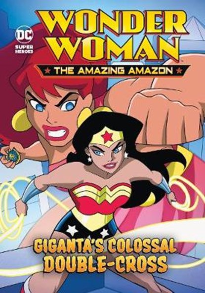 Giganta's Colossal Double-Cross, Louise Simonson - Paperback - 9781474762946