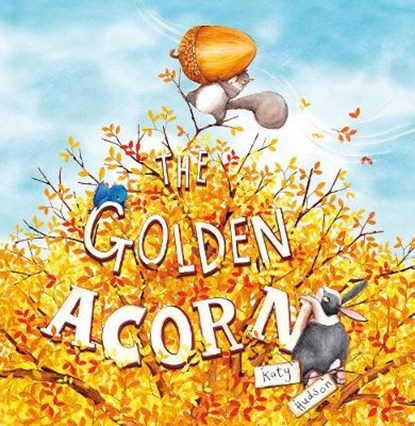 The Golden Acorn, Katy Hudson - Paperback - 9781474778060
