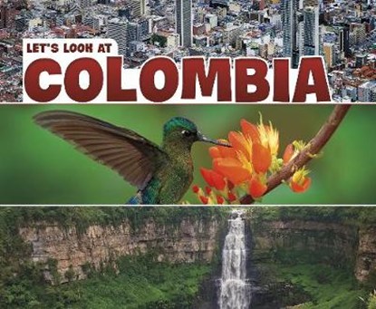 Let's Look at Colombia, Mary Boone - Paperback - 9781474784634