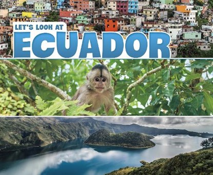 Let's Look at Ecuador, Mary Boone - Paperback - 9781474784641