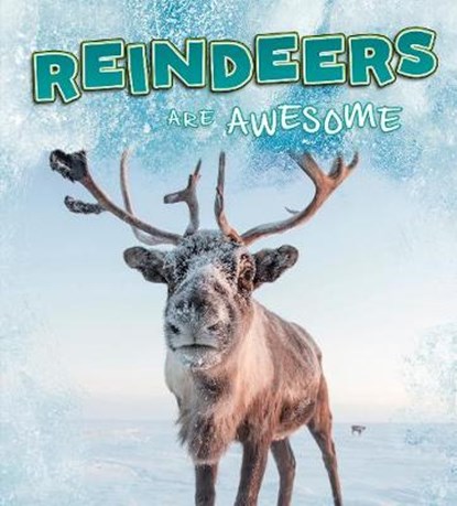 Reindeer Are Awesome, JAYCOX,  Jaclyn - Gebonden - 9781474786300