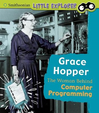 Grace Hopper, Nancy Loewen - Paperback - 9781474786829