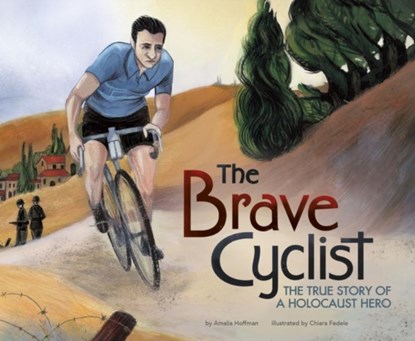 The Brave Cyclist, HOFFMAN,  Amalia - Paperback - 9781474787260