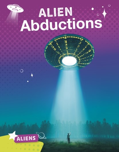 Alien Abductions, Katie Chanez - Gebonden - 9781474787505