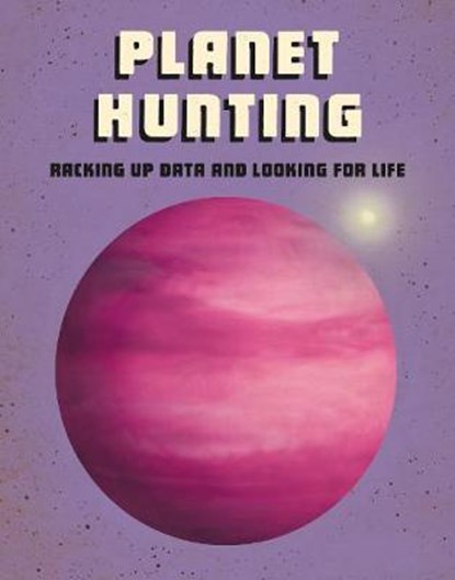 Planet Hunting, Andrew Langley - Paperback - 9781474788526