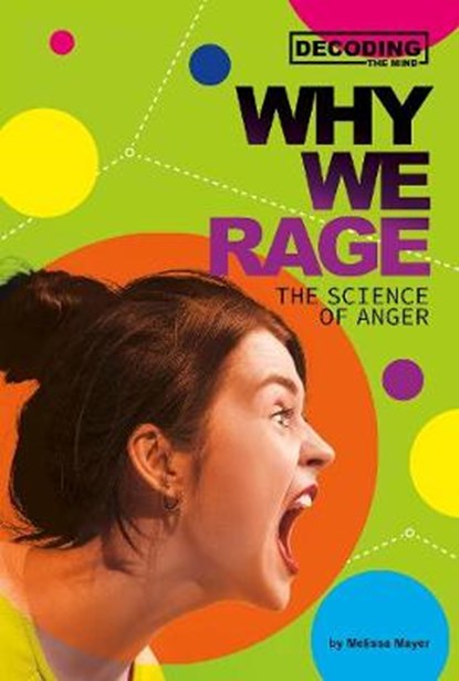 Why We Rage, MAYER,  Melissa - Gebonden - 9781474789219