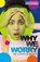 Why We Worry, Melissa Mayer - Paperback - 9781474789295